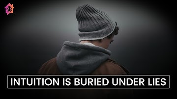 Intuition Is Buried Under Lies - Kapil Gupta MD