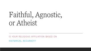 Is Your Religious Affiliation Based on Historical Accuracy? - Historical Accuracy by Steve Campbell