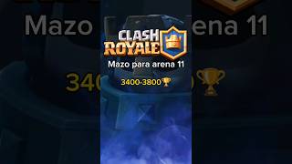 Mazo Para Arena 11 Clash Royal