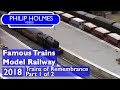 Famous Trains Model Railway Trains of Remembrance 2018 Part 1