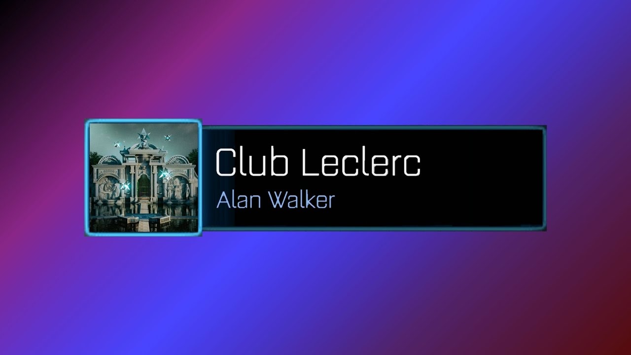 *CLUB LECLERC* (ALAN WALKER) NEON NIGHTS 2024 PLAYER ANTHEM!