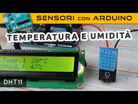 Video: Come Collegare Il Sensore Di Temperatura E Umidità DHT11 Ad Arduino?