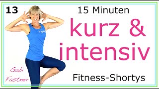 15 min. intensives Kurz-Workout | Fitness Shortys ohne Geräte