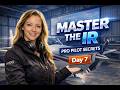 Stop Letting Clouds Ground You: Master the Instrument Rating (IR): DAY 7