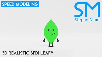 Speed Modeling - 3D Realistic BFDI Leafy in Blender