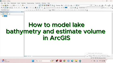 Bathymetric Modelling and Lake Volume Estimation in ArcGIS | Step-by-Step Tutorial | Brainy
