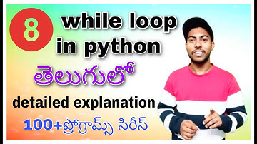 While loop in python | python | python in telugu | looping statements | detailed explanation |