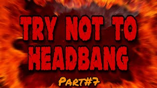 TRY NOT TO HEADBANG CHALLENGE | June 2022🔥🤘🏻