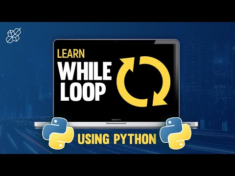 While-Loop Explained for Beginners | Break | Continue | Else | Learn Python in 5 Minutes