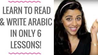 Read & Write ANYTHING in Arabic in only 6 lessons! Alphabet #6 and LAST :)