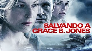 Saving Grace B. Jones | Tatum O'Neal & Michael Biehn in a Gripping Family Drama | Full Movie