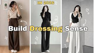 How to Build Dressing Sense in 2026 | womens Complete Style Guide
