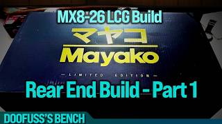 Mayako MX8-26 LE LCG Rear End Build Part 1 - Gearbox, Arms and LCG Conversion