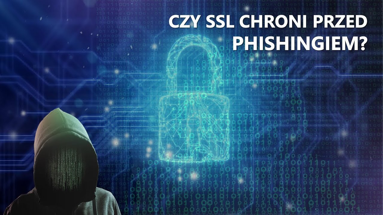 Czy SSL i 2FA (SMS) to dobra ochrona przed phishingiem?