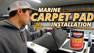 How To Install Foam Carpet Padding on a Boat
