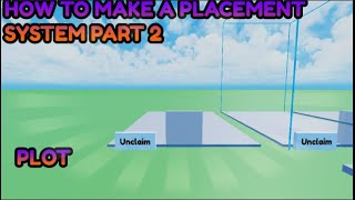 [PLOT] How to make a Placement System Part2