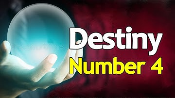 Destiny Number 4: Numerology Meaning of Expression Number 4