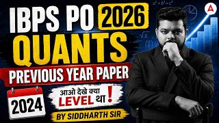 IBPS PO 2026 Quant | Previous Year Question Paper 2024 | Exam Level Analysis