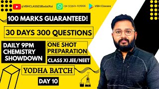 DAY 10 YODHA BATCH XI/NEET/JEE | CLASS 11th IMPORTANT QUESTIONS | VBHCLASSES