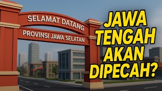 Kamu Wajib Tahu! Wacana Pemekaran Jawa Selatan: Simak Penjelasan Lengkapnya!