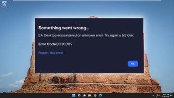 Fix EA Desktop Error Code 10005 on Windows PC [Tutorial]