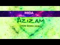 MIDA Azizam EDM REMIX 2026