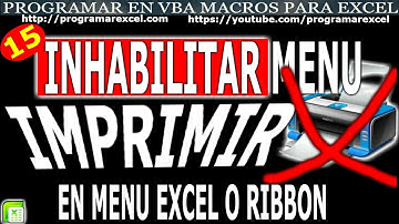361 ❤️ Como INHABILITAR Menu 🔥 IMPRIMIR en Menu o RIBBON de EXCEL Modificando XML