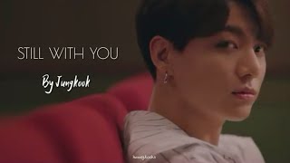 Jungkook - Still With You Sinkook Fmv