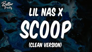 Lil Nas X - Scoop (ft. Doja Cat) (Clean) (Lyrics) 🔥 (Scoop Clean)