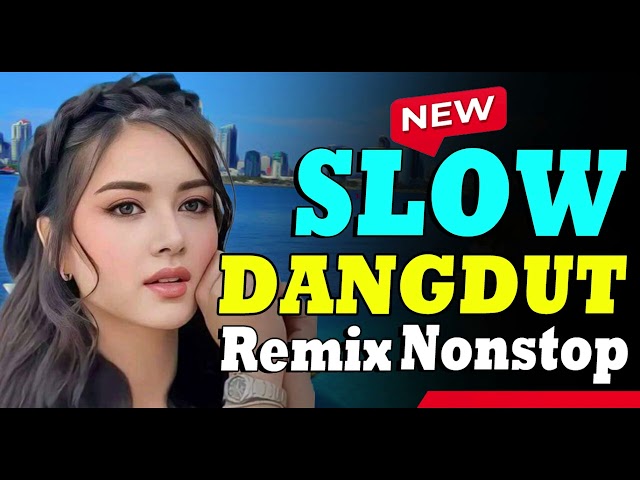 LAGU DANGDUT REMIX LAWAS PALING POPULER SAAT INI || DUNIA MUSIK TERBARU 2024 class=