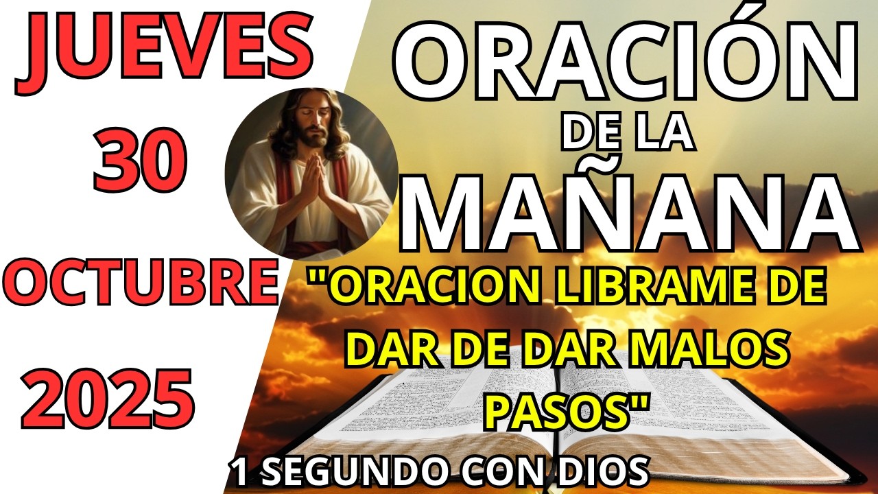 Oración de la Mañana De Hoy jueves 30 de Octubre del 2025–Salmo25 ...