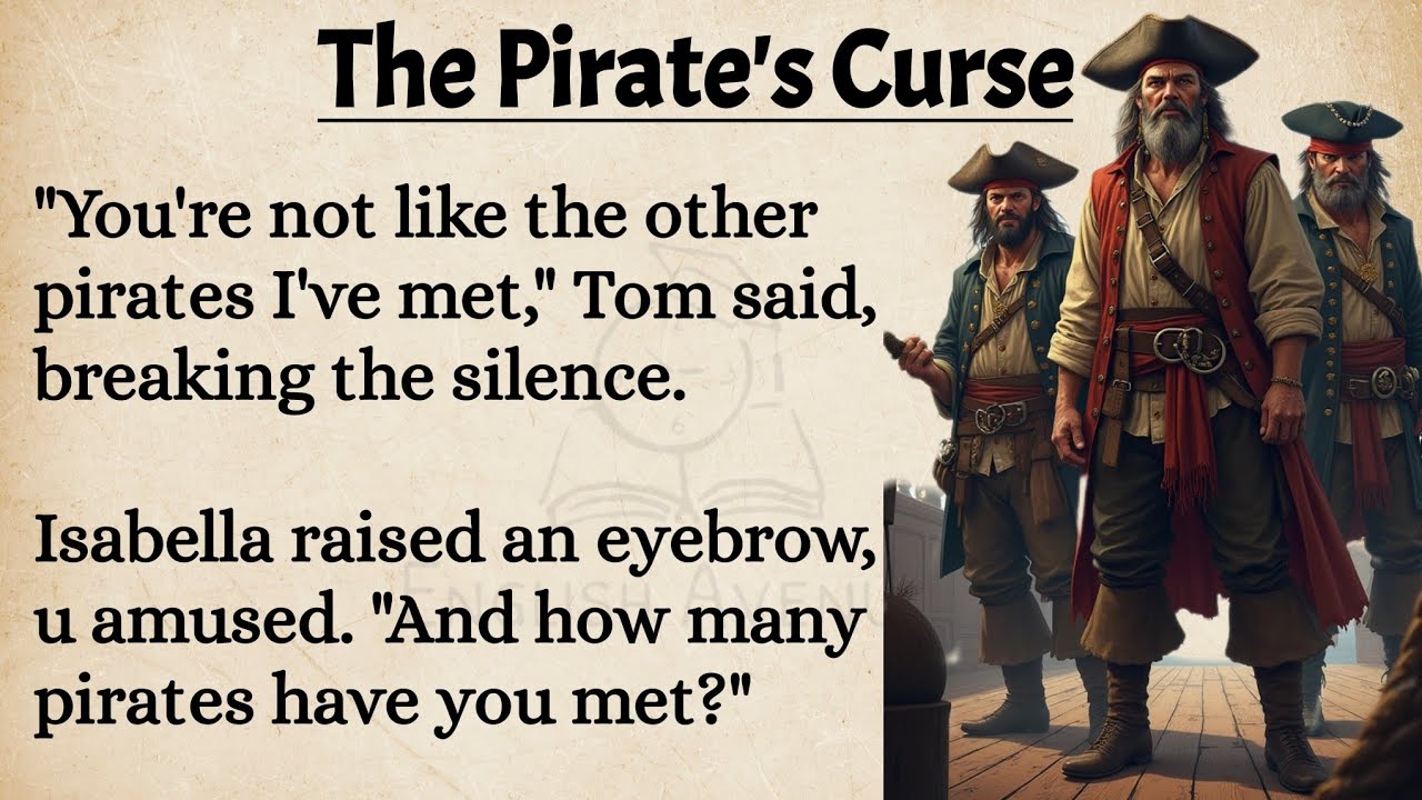Outline Video The Pirate's Curse Story || Learn English Through Story Level 4 🔥 || English Listening Practice