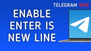 How to Enable Enter is New Line On Telegram Web On PC (New Update)