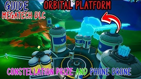 Astroneer Megatech Construction Prize and Phone Drone | Printing Orbital Platform Stage 1