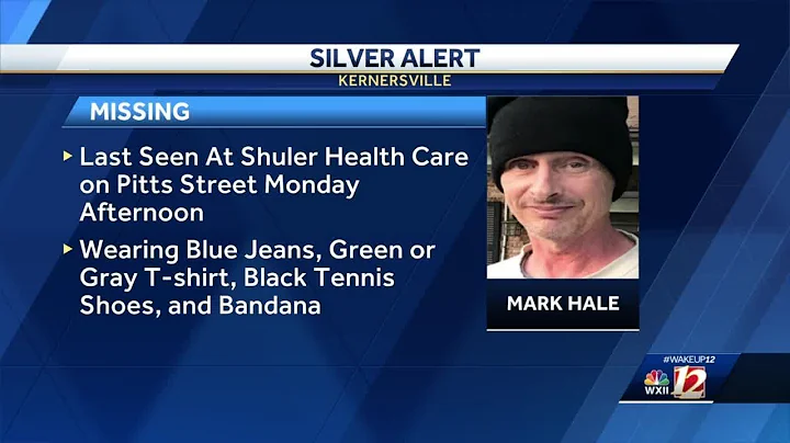 Kernersville Silver Alert Issued for Mark Hale