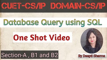 Database Query using SQL | One Shot Video | SQL Functions | CUET-CS/IP