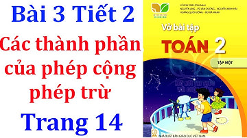Vở bài tập toán lớp 2 Kết nối tri thức Bài 3 Tiết 2