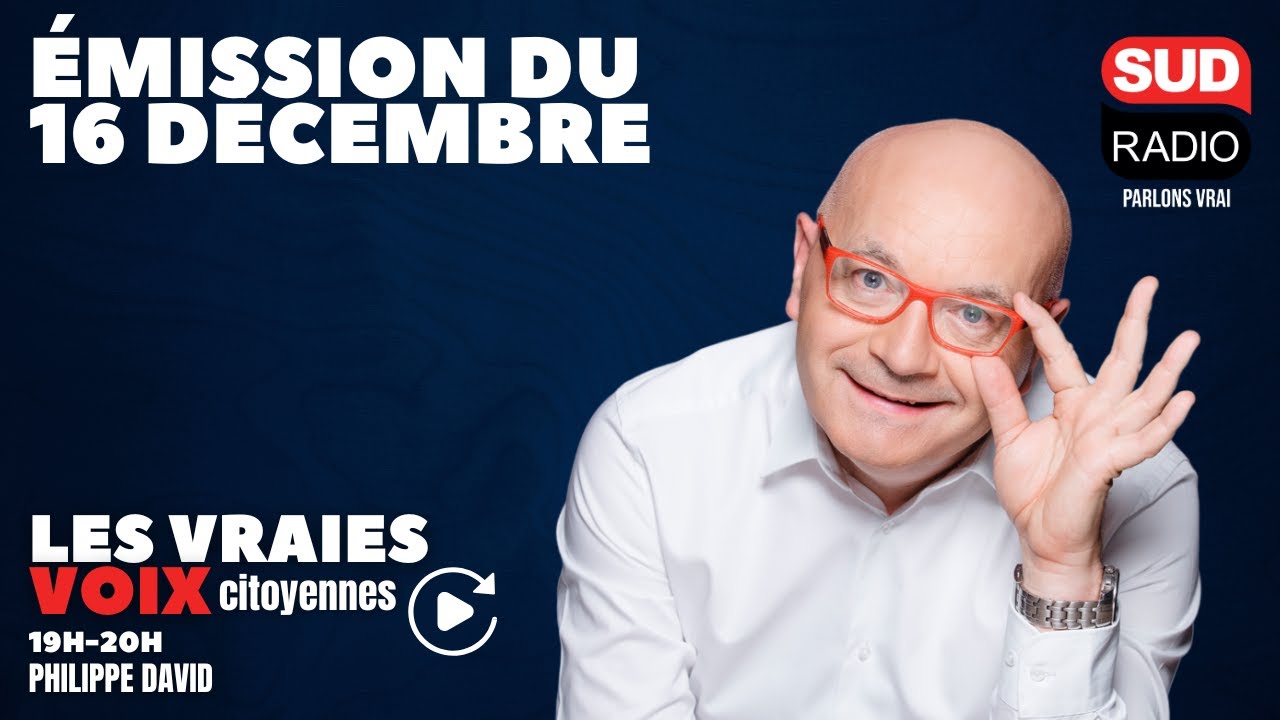 Les Vraies Voix Citoyennes - Émission du 16 décembre