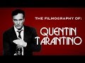 The filmography of quentin tarantino