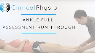 Ankle Joint Full Assessment Run Through | Clinical Physio