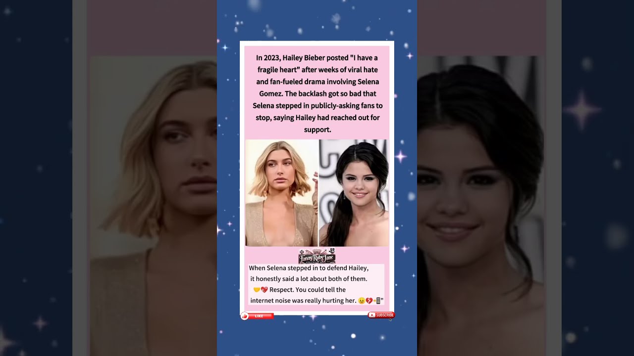 Selena Gomez Defends Hailey Bieber Amid Online Hate Urges Fans To Show Kindness And Compassion