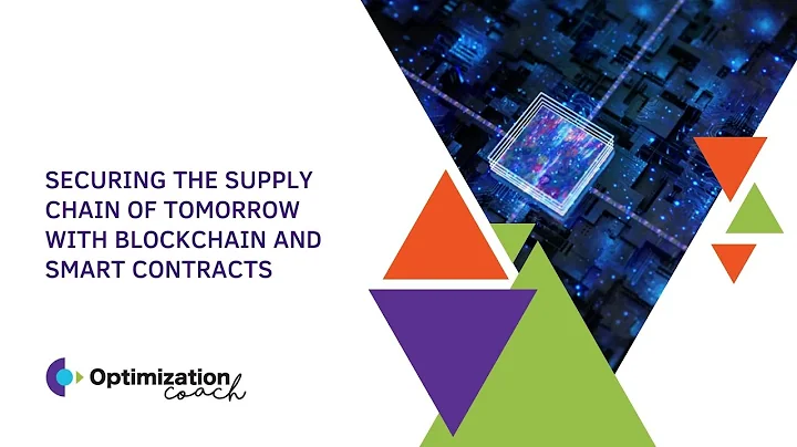 Securing the Supply Chain of Tomorrow with Blockchain and Smart Contracts