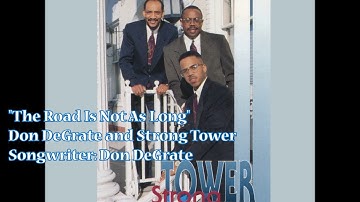 "The Road Is Not As Long" - Don DeGrate & Strong Tower (1992)