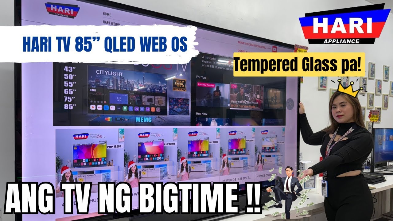 HIGANTENG TV NG BIGTIME HARI TV 85” QLED WEB OS TEMPERED GLASS