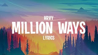 HRVY - Million Ways (Lyrics)