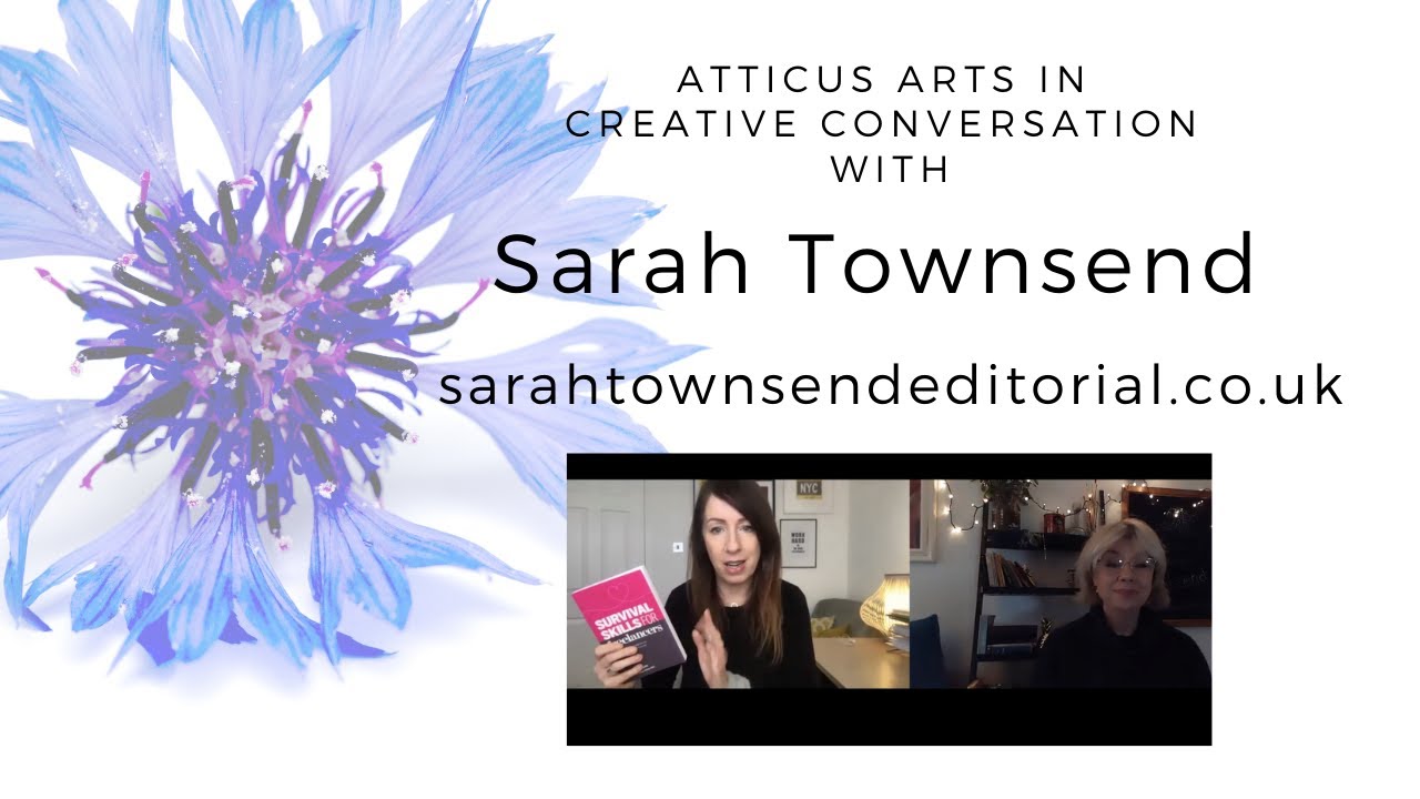 Atticus Arts Creative Conversation with Sarah Townsend
