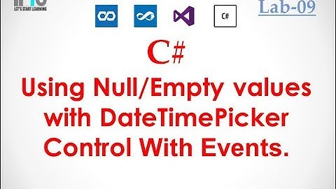 C# Tutorial - Using null value with DateTimePicker Control