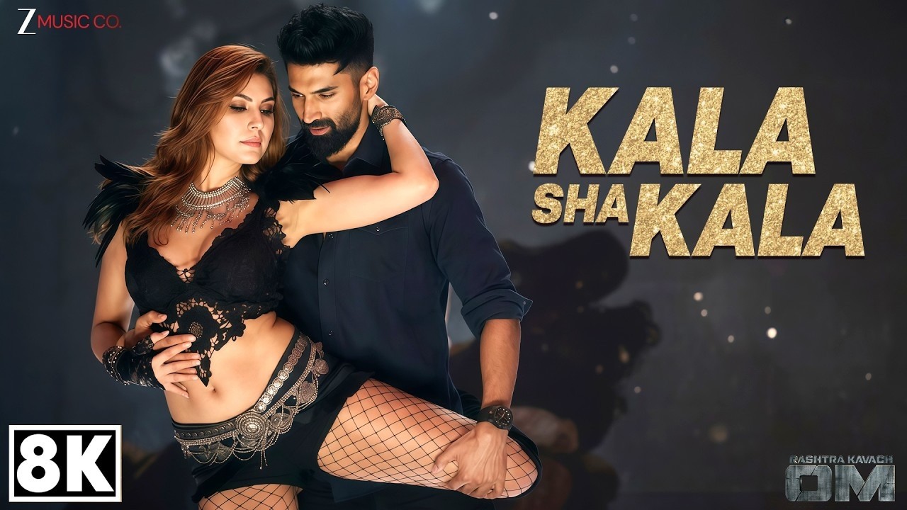 Kala Sha Kala (8K ULTRA HD) | OM | Aditya Roy K, Elnaaz, Sanjana | Full Song | Dev Negi