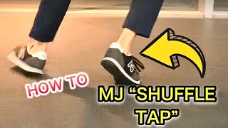 How to dance “SHUFFLE TAP” - Michael Jackson【with slowmotion】 News