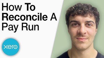 Xero Payroll - How to Reconcile a Pay Run [2025 Full Guide]